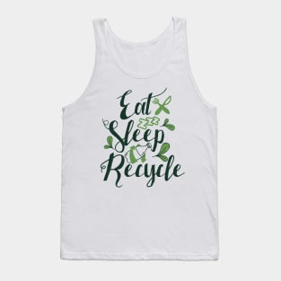 'Eat Sleep Recycle' Environment Awareness Shirt Tank Top